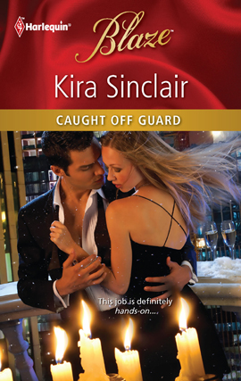 Title details for Caught Off Guard by Kira Sinclair - Available